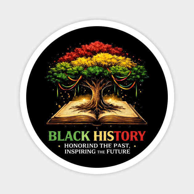 Black History Honoring The Past, Inspiring The Future Magnet by ArtistTee ⭐⭐⭐⭐⭐